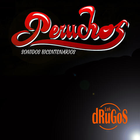 Peruchos (Sonidos Bicentenarios)