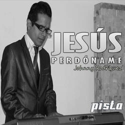 Jesús Perdóname (pista)