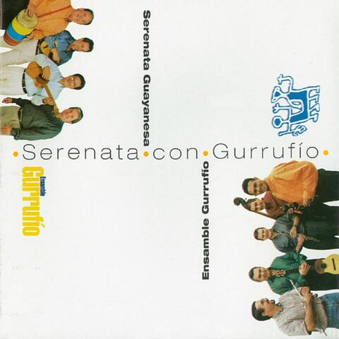 Serenata Guayanesa Con Ensamble Gurrufío
