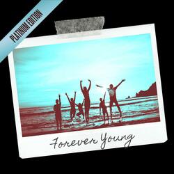 Part 2: Forever Young (2021) [Interlude]