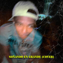 Soñando en Grande