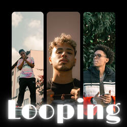 Looping
