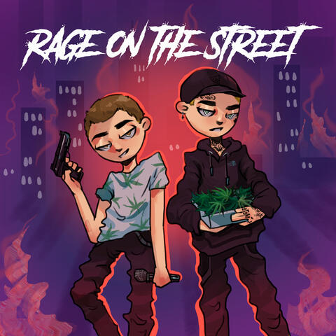 Rage on The Street