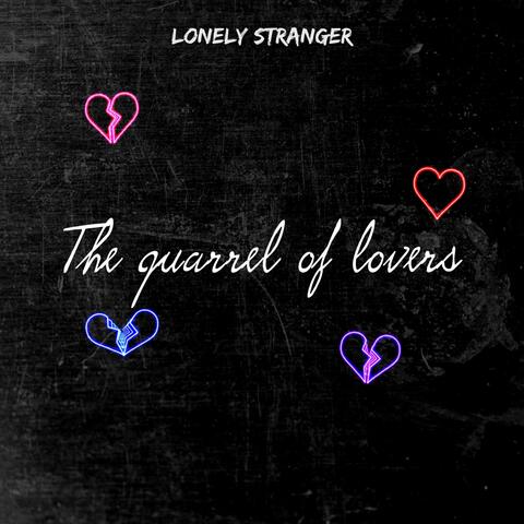 The Quarrel of Lovers