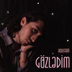 Gözlədim