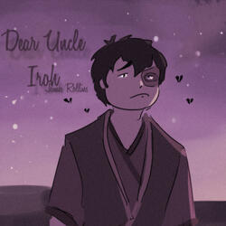 Dear Uncle Iroh