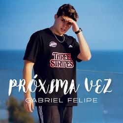 Próxima Vez
