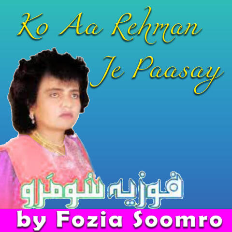 Ko Aa Rehman Je Paasay