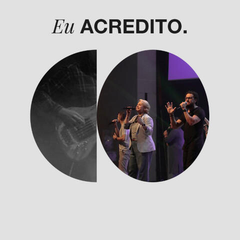 Eu Acredito