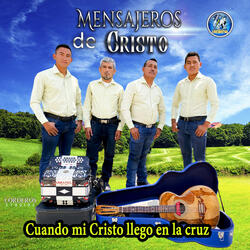 Cuando Mi Cristo Llego en la Cruz