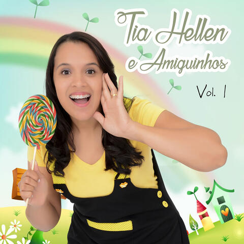 Tia Hellen e Amiguinhos, Vol. 1