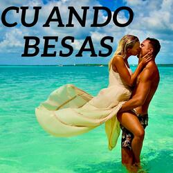 Cuando Besas