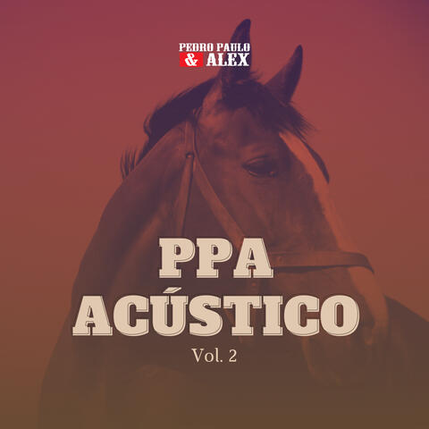 Ppa Acústico, Vol. 2