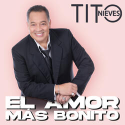 El Amor Más Bonito