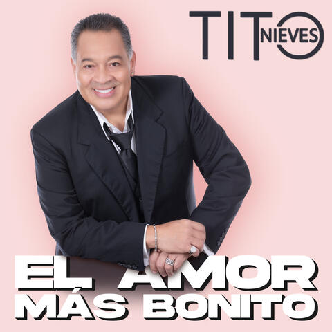 El Amor Más Bonito