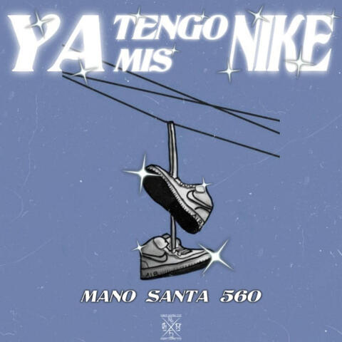 Ya Tengo Mis Nike