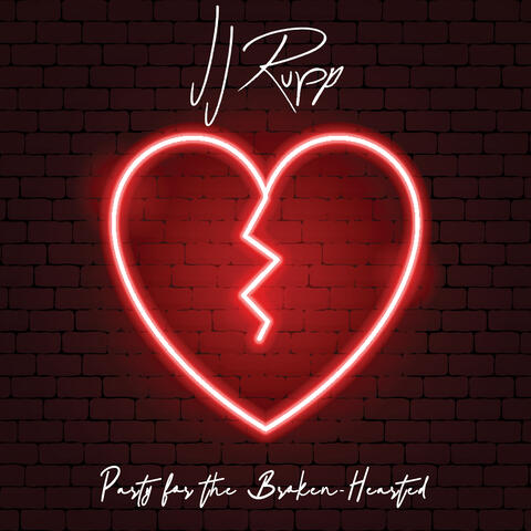 Party for the Broken-Hearted