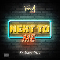Next To Me