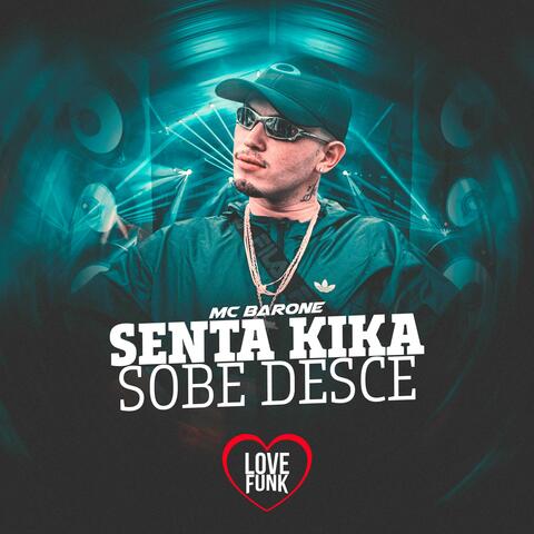 Senta Kika, Sobe Desce