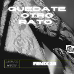Quedate Otro Rato