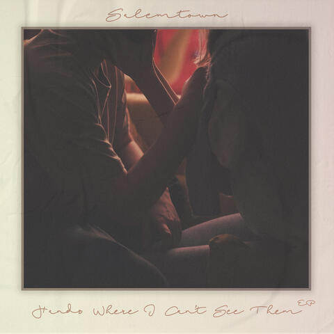 Hands Where I Can't See Them EP