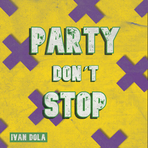 Party Don't Stop