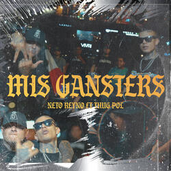 Mis Gangsters