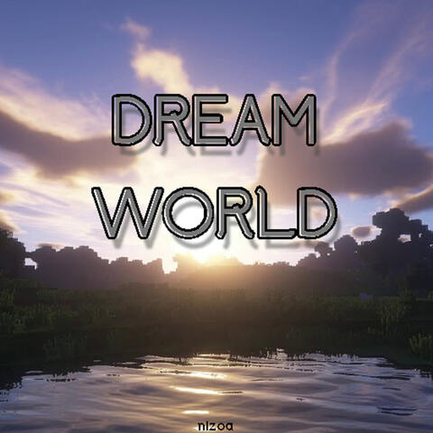 Dream World (Minecraft Type Beat)