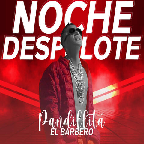 Noche de Despelote