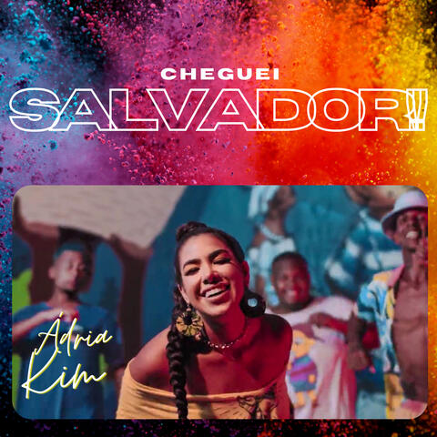 Cheguei Salvador