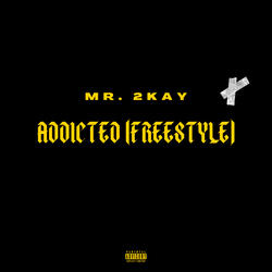Addicted (Freestyle)