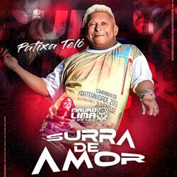 Patixa Teló - Surra de Amor