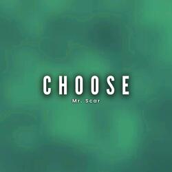 Choose