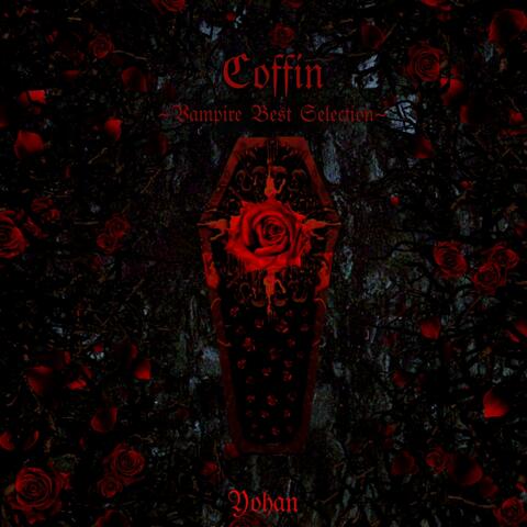 Coffin ~Vampire Best Selection~
