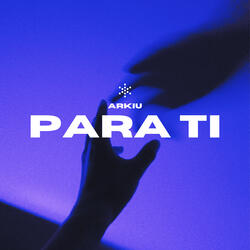 Para Ti