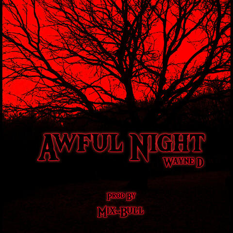 Awful Night