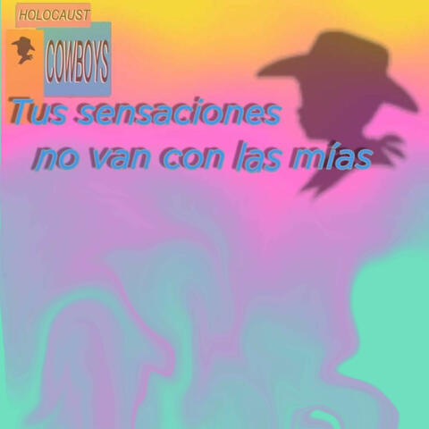 Tus Sensaciones No Van Con las Mías