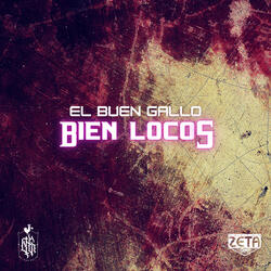 Bien Locos