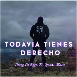 Todavía Tienes Derecho