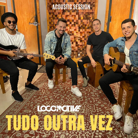 Tudo Outra Vez
