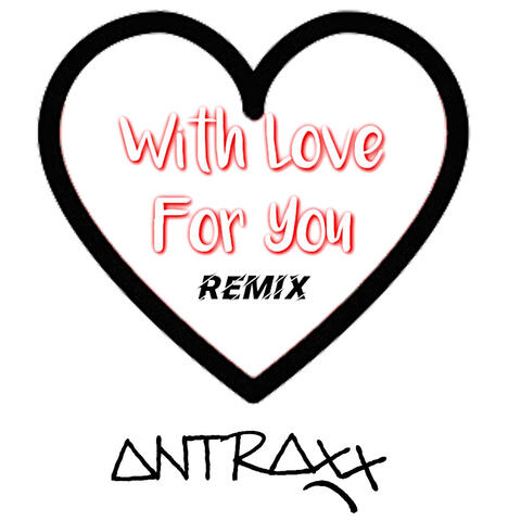 With Love for You