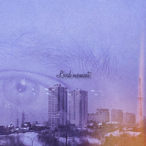 Lived Moment