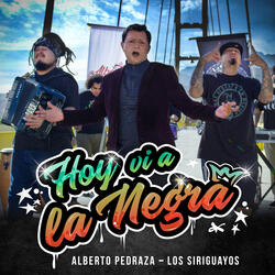 Hoy Vi a La Negra