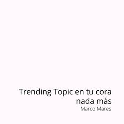 amable - trending topic en tu cora