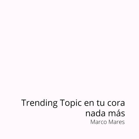 nada más - trending topic en tu cora