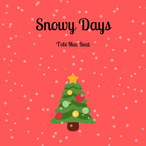 Snowy Days