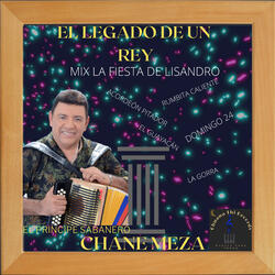 El Legado de un Rey Mix la Fiesta de Lisandro: Rumbita Caliente / Acordeón Pitador / Domingo 24 / El Guayacán / La Gorra
