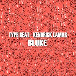 Type Beat: Kendrick Lamar