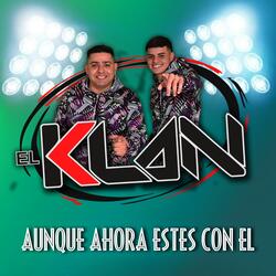 Aunque Ahora Estes Con El