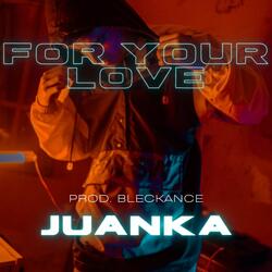 For Your Love